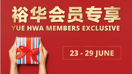 Yue Hwa Members' Exclusive: Double Rebate Week