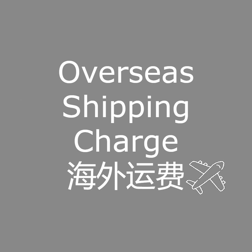 Overseas Shipping Charge